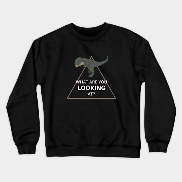 Low Poly T-Rex Dinosaur What are you looking at? Crewneck Sweatshirt by Blackvz